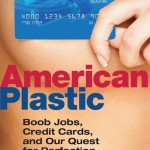 American Plastic Laurie Essig