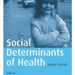 Social determinants of health. Marmot, Wilkinson